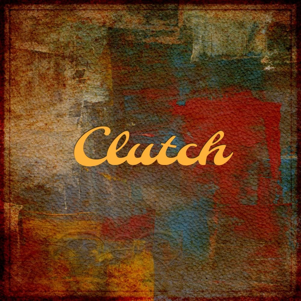 Clutch | In God We Trust | @clutch2214 @trackstarz
