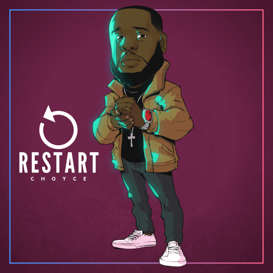 C H O Y C E ‘Restart’ EP Review |  @choycemuzik @kennyfresh1025 @refresherpoint @trackstarz