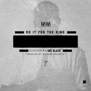 New Music From Military Mindset Productions featuring Dee Black-Do It For The King Produced by Blessed Nazirite!!! (@militarymindsetproductions, @trackstarz)