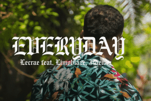 Lecrae, Limoblaze, and Jidenna Bring “Everyday” To Life In Vibrant New Music Video | @lecrae @limoblaze @jidenna @trackstarz