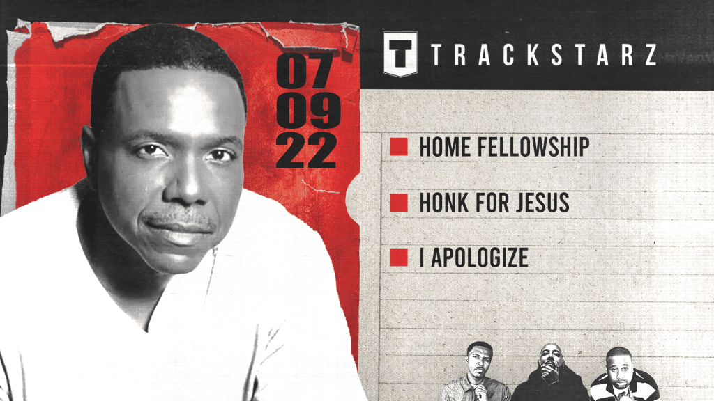 Home Fellowship, Honk For Jesus, I Apologize: 7/9/22