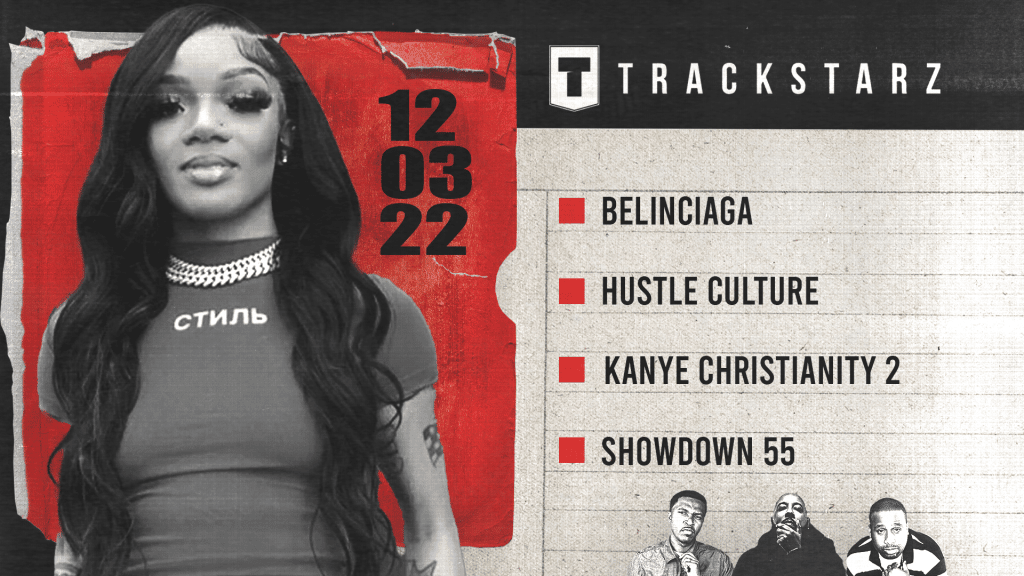 Belinciaga, Hustle Culture, Kanye Christianity 2, Showdown 55: 12/3/22