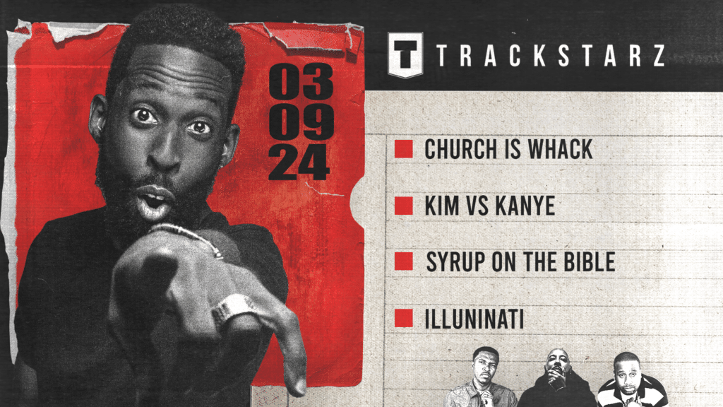 Church is Whack, Kanye vs Kim, Syrup on the Bible, Illuminati: 3/9/24