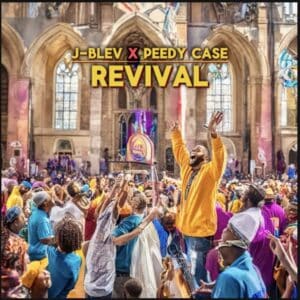 J-Blev Drops Single “Revival” | ft Peedy Case J-Blev Drops Single “Revival” | ft Peedy Case