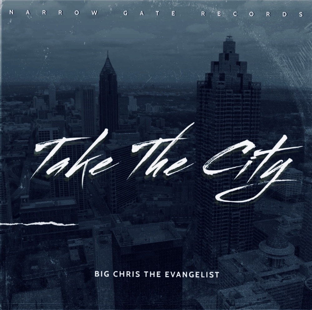 Single Review | Big Chris the Evangelist | Take The City