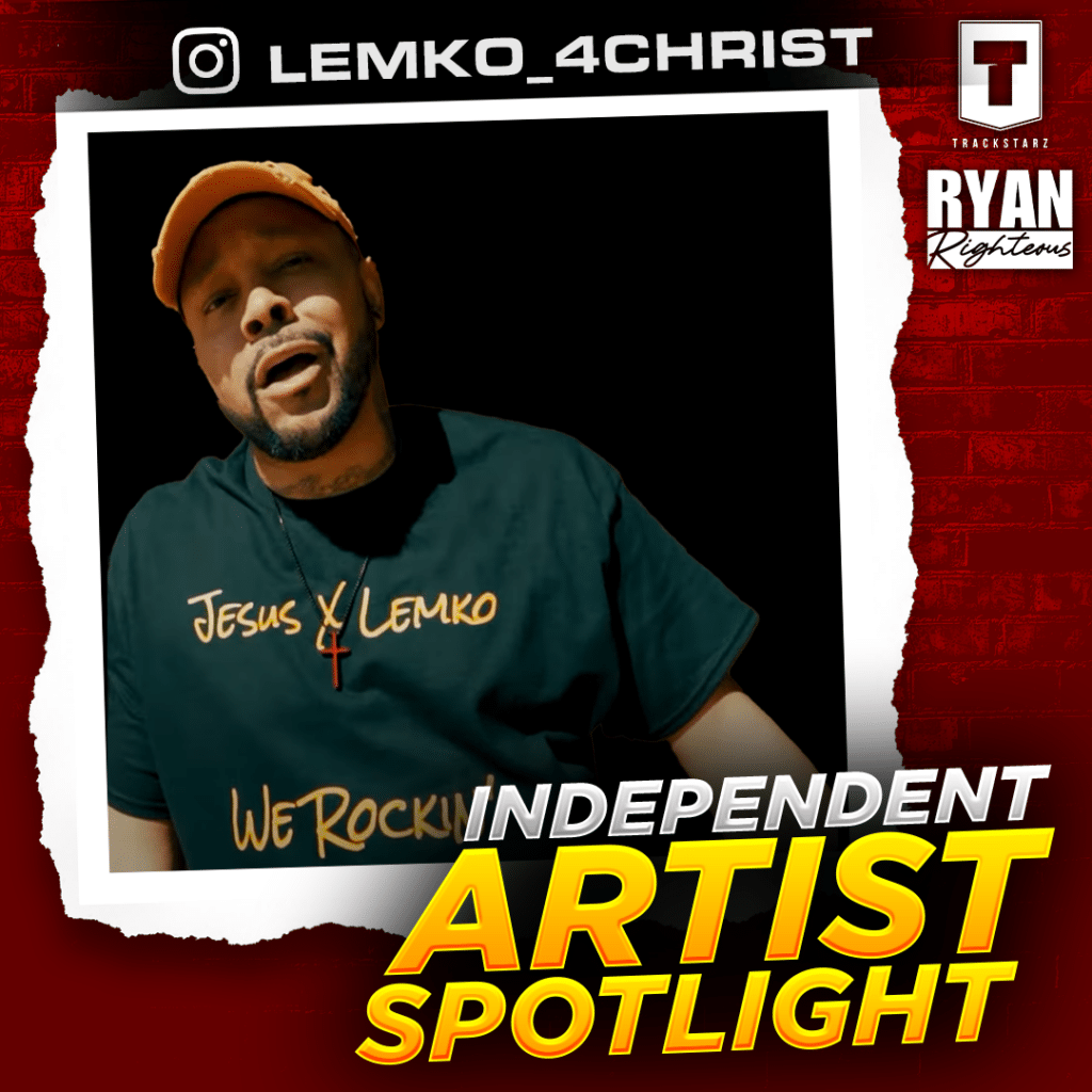 Independent Artist Spotlight | Lemko_4Christ