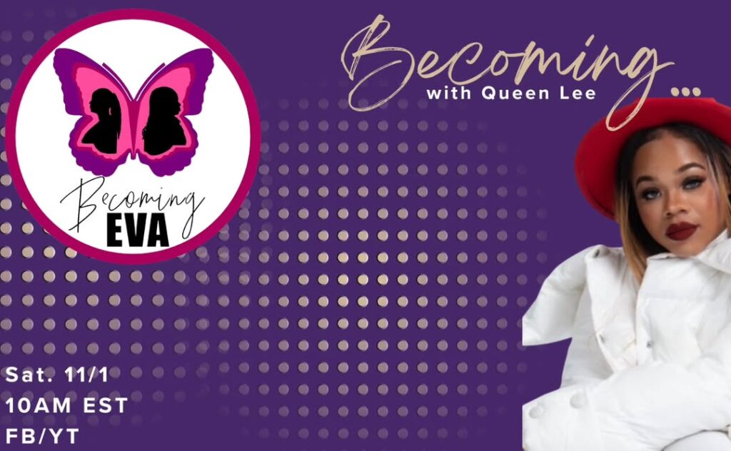 BE Season 11, Episode 10: Becoming with Queen Lee…