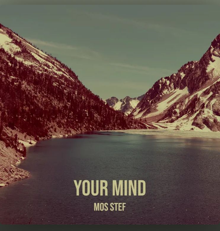 Mos Stef | Your Mind