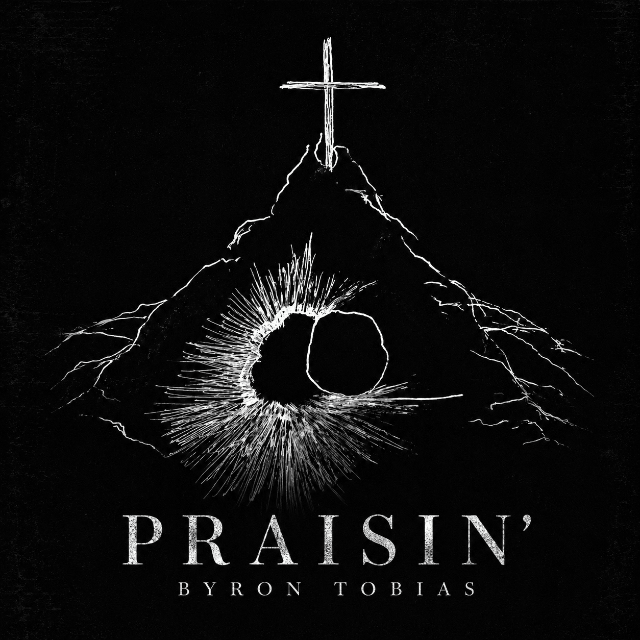 Byron Tobias – Praisin – 48575 – 2026-07-31 – 10:03:04 – 6a6cab188e1cc  – Cover