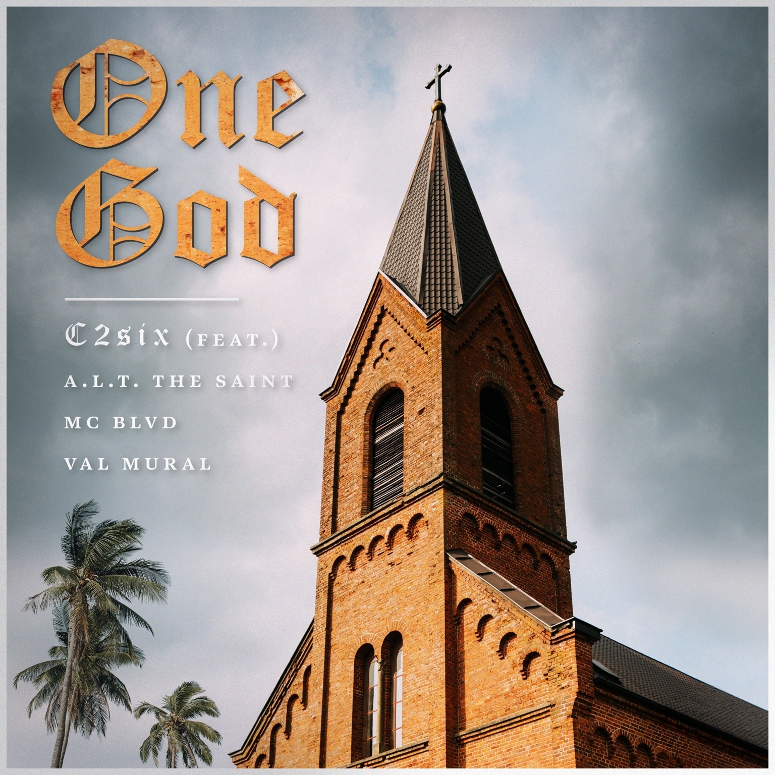 C2six-One-God-feat-Val-Mural-A.L.T.-the-Saint-MC-BLVD-48998-2026-08-15-002503-6a7fea1fdcd5e-Cover.jpeg